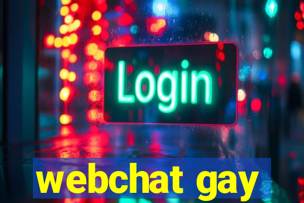 webchat gay